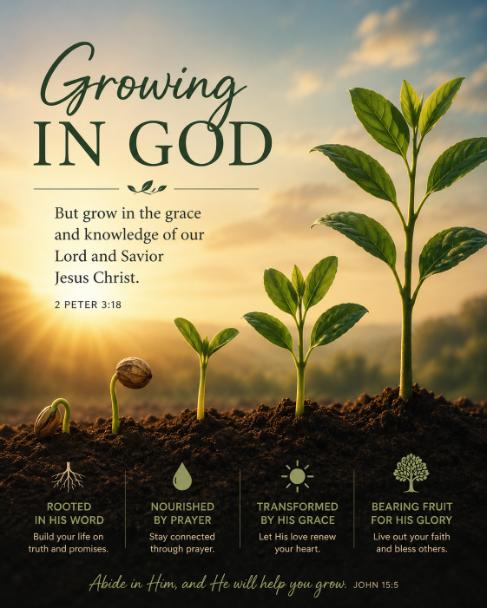 How to grow in God
